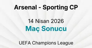Arsenal - Sporting CP 14 Nisan 2026 Maç Sonucu